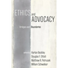 Ethics and Advocacy: Bridges and Boundaries