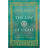 The Law of Light: The Secret Teachings of Jesus