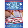 Pass Your Amateur Radio Technician Class Test - the Easy Way