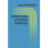 Adventures of Amber Peabody