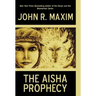 The Aisha Prophecy