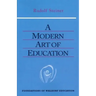 A Modern Art of Education: (Cw 307)