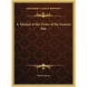 A Manual of the Order of the Eastern Star