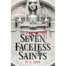 Seven Faceless Saints