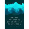 Arabic Political Discourse in Transition
