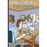 Comics Startup 101: Key Legal and Business Issues for Comic Book Creators