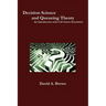 Decision Science and Queueing Theory