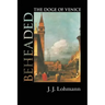 Beheaded: The Doge of Venice