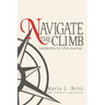 Navigate the Climb: Leadership for Life's Journey