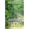 Roadmaps for Living: More Rules of the Road