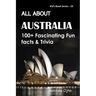 All about Australia: 100+ Fascinating Fun Facts & Trivia