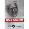 Satan Unmasked: A Spiritual and Theological Evolution of Satan