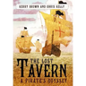 The Lost Tavern: A Pirate's Odyssey