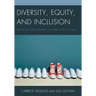 Diversity, Equity, and Inclusion: Strategies for Facilitating Conversations on Race