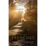 In The Trenches: Healing people physically and mentally from their homes in the middle of nowhere on the outskirts of nowhere