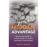 Your Hidden Advantage: Unlock the Power to Attract Right-fit Clients and Boost Your Revenue