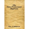 The Non-Protestant Baptists