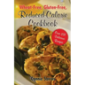 Wheat-Free, Gluten-Free Reduced Calorie Cookbook