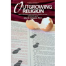 Outgrowing Religion: Why a fifth-generation Southern Baptist minister left God for good