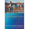 Searching for Sacred Ground: The Journey of Chief Lawrence Hart, Mennonite