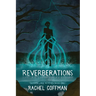 Reverberations: Norris Lake Witches Book One