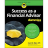 Success as a Financial Advisor for Dummies