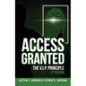 Access Granted: The V.I.P. Principle 2nd Edition