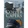 Copper Capers