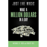 Just Like Magic: Make A Million Dollars In A Day