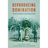 Reproducing Domination: On the Caribbean Postcolonial State