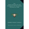 The Greek Versions Of The Testaments Of The Twelve Patriarchs (1908)