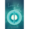 Love & Genetics: A true story of adoption, surrogacy, and the meaning of family