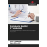 Guillain Barre Syndrome