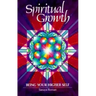 Spiritual Growth: Being Your Higher Self