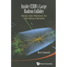 Inside Cern's Large Hadron Collider: From the Proton to the Higgs Boson