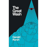 The Great Wash (original U.S. title: The Secret Masters) (Valancourt 20th Century Classics)