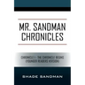 Mr. Sandman Chronicles: Chronicle 1 - The Chronicle Begins (Younger Readers Version)