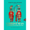 Fortnum & Mason: Christmas & Other Winter Feasts
