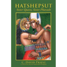 Hatshepsut: Sister Queen, Sister Pharaoh