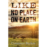 Like No Place on Earth