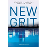 New Grit: Startups in America's Comeback Cities
