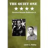 The Quiet One - General Roscoe Robinson, Jr.