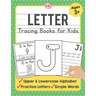 Letter Tracing Books for Kids Ages 3-5: A Beginning Letter Tracing Book for Toddlers (A-Z) With Activity Book for Kids