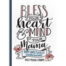Bless Your Heart & Mind Your Mama: Sassy, Sweet and Silly Southernisms