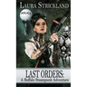 Last Orders: A Buffalo Steampunk Adventure