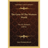 The Gem Of The Western World: For All Seasons (1851)