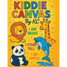 Kiddie Canvas By KC: Animal Affirmations