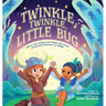 Twinkle, Twinkle, Little Bug