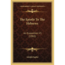 The Epistle To The Hebrews: An Exposition V1 (1902)