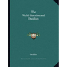 The Welsh Question and Druidism